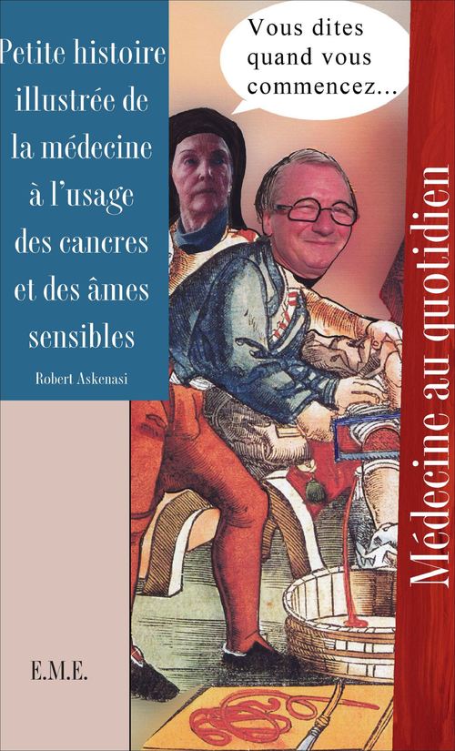 ebook cover of Petite histoire illustrée de la médecine à l'usage des cancres et des âmes sensibles, by Robert Askenasi