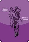 ebook cover of Liaisons parallèles, by Edmond Baudoin