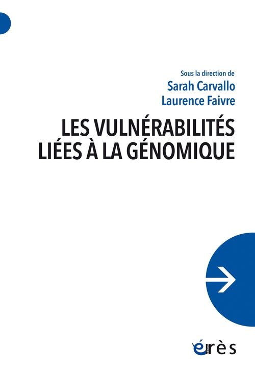 ebook cover of Les vulnérabilités liées à la génomique, by Collectif, Sarah Carvallo, Laurence Faivre