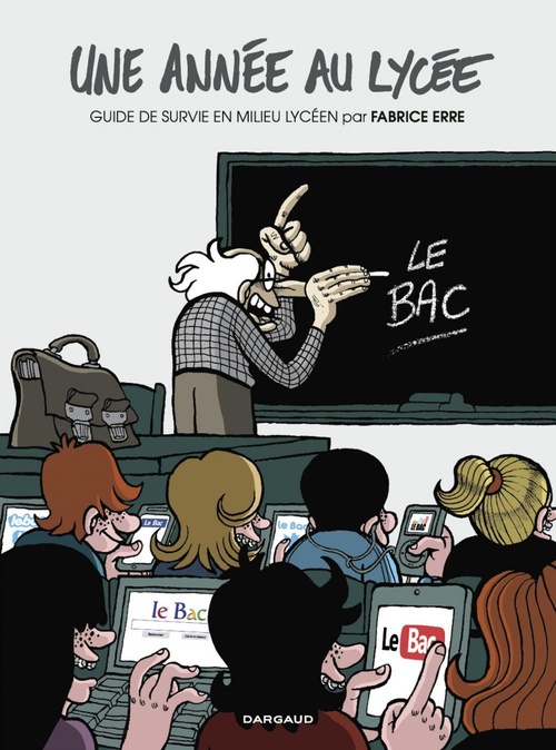 Couverture ebook de Une année au lycée - Tome 1 - Guide de survie en milieu lycéen, de Fabrice Erre