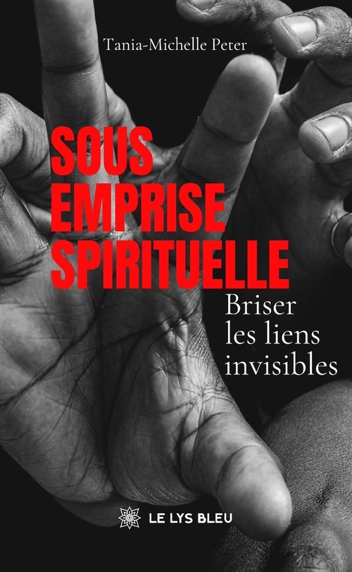 ebook cover of Sous emprise spirituelle, by Tania-Michelle Peter