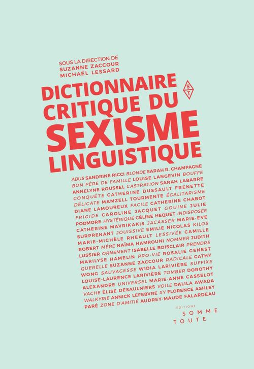 Couverture ebook de Dictionnaire critique du sexisme linguistique, de Collectif, Suzanne Zaccour, Michael Lessard