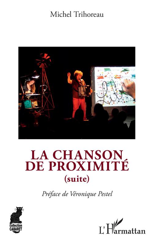 Couverture ebook de La chanson de proximité (suite), de Michel Trihoreau