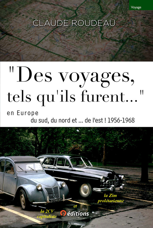 Couverture ebook de "Des voyages tels qu-ils furent..." en Europe 1956-68 Europe, de Claude Roudeau