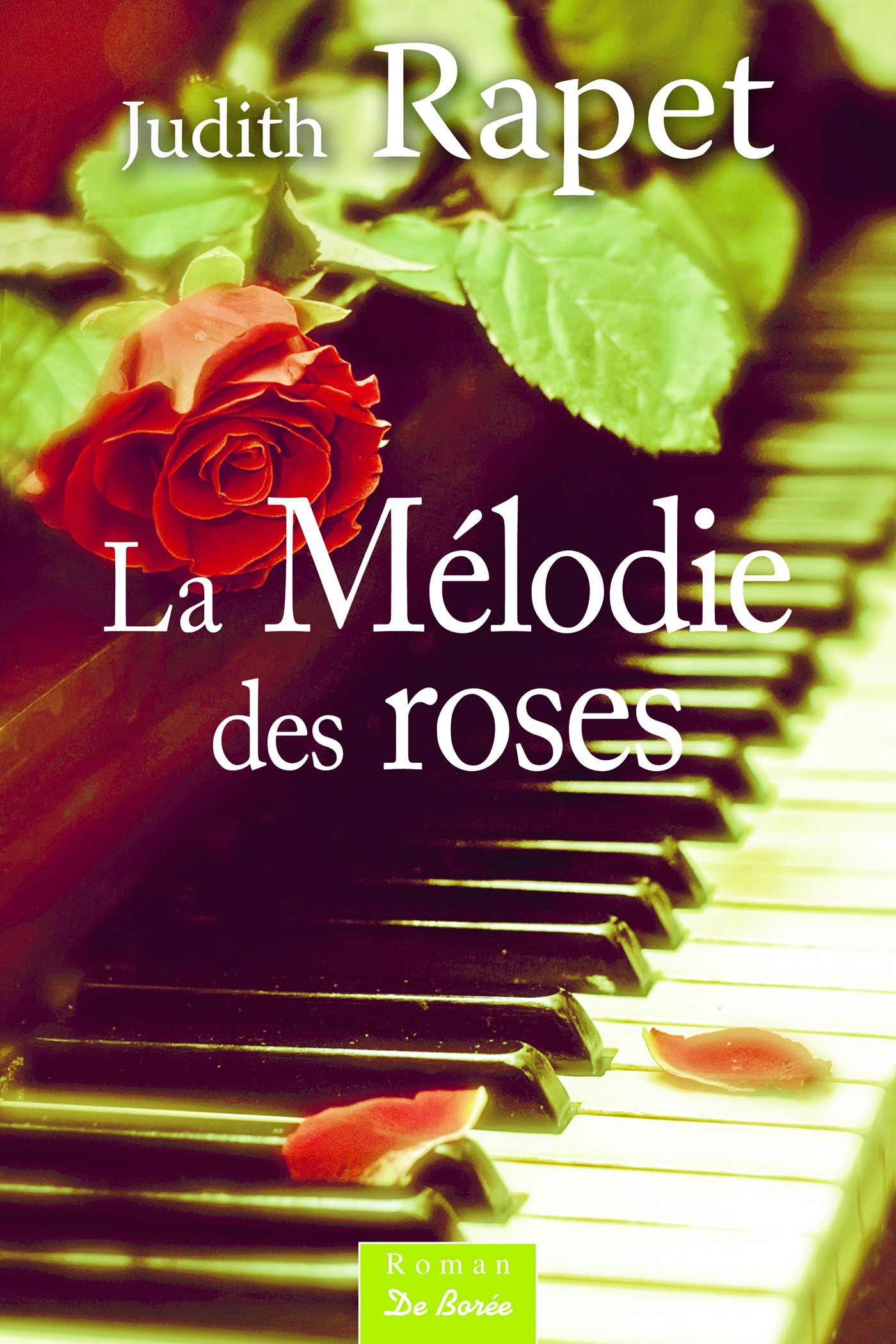 ebook cover of La Mélodie des roses, by Judith Rapet