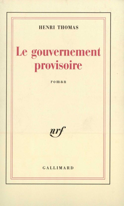 Couverture ebook de Le gouvernement provisoire, de Henri Thomas