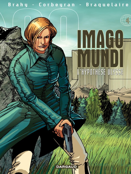 ebook cover of Imago Mundi - Tome 4 - L'Hypothèse Ulysse, by Luc Brahy, Achille Braquelaire, Eric Corbeyran