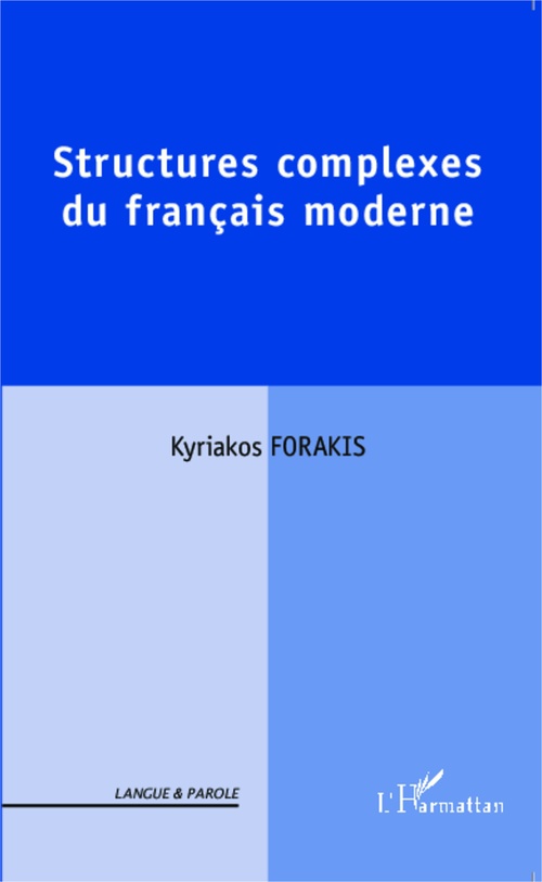 ebook cover of Structures complexes du français moderne, by Kyriakos Forakis