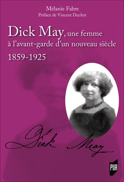 Couverture ebook de Dick May, une femme à l'avant-garde d'un nouveau siècle, de Mélanie Fabre
