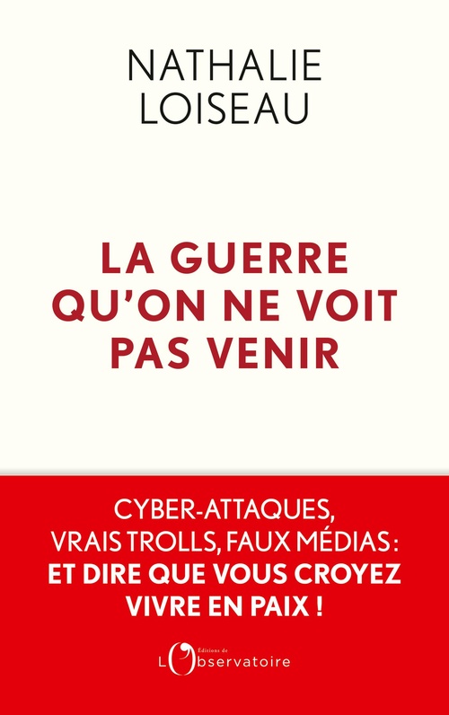 Couverture ebook de La guerre qu'on ne voit pas venir, de Nathalie Loiseau