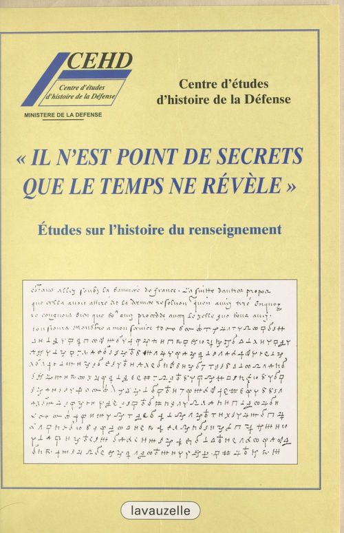 ebook cover of Il n'est point de secrets que le temps ne révèle : études sur l'histoire du renseignement, by Maurice Vaïsse