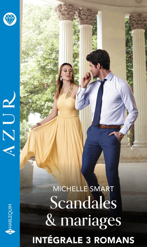ebook cover of Scandales & mariages - Intégrale 3 romans, by Michelle Smart