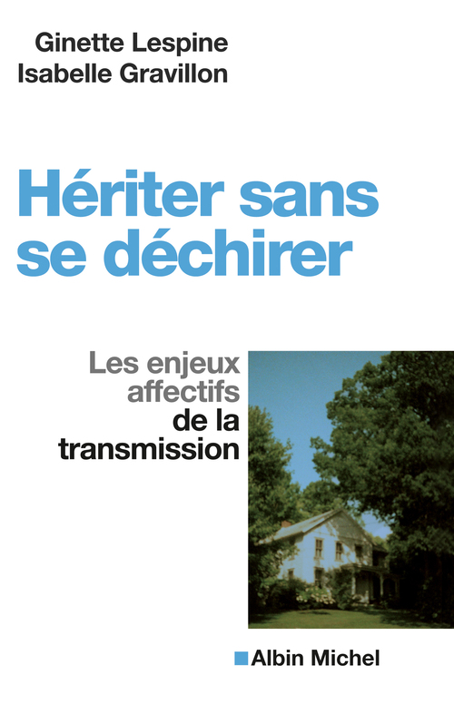 Couverture ebook de Hériter sans se déchirer, de Isabelle Gravillon, Ginette Lespine