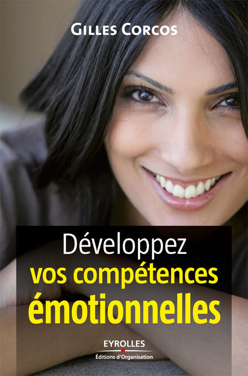 ebook cover of Développez vos compétences émotionnelles, by Gilles Corcos