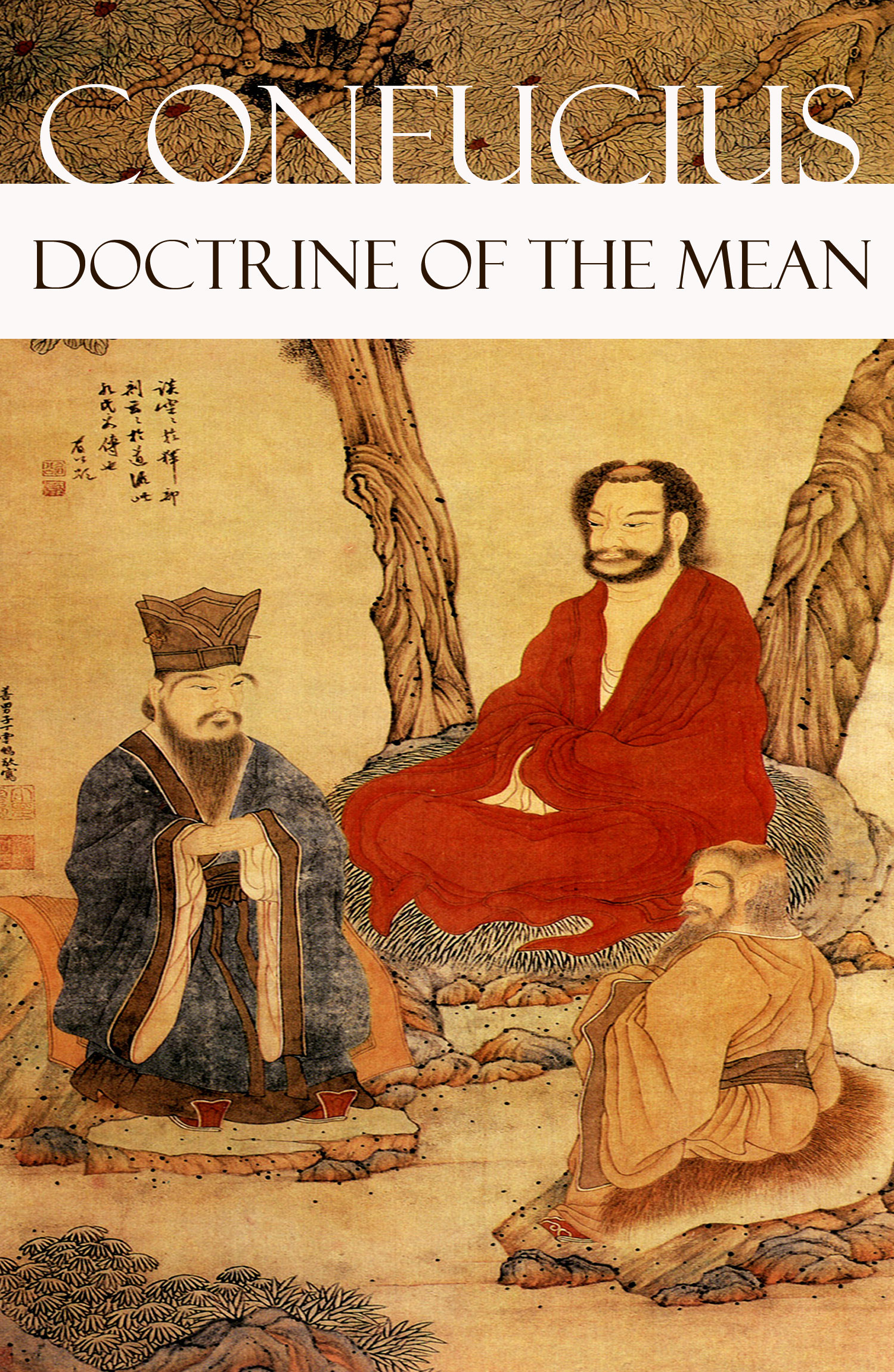 ebook cover of Doctrine of The Mean (or How to Achieve Equilibrium), by Confucius