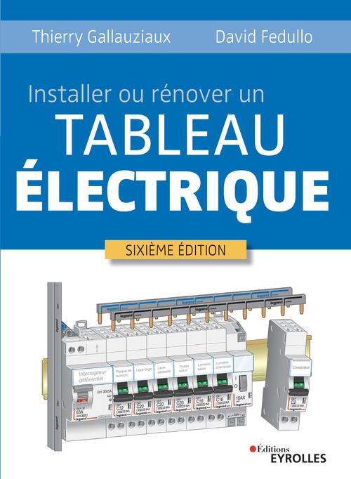 ebook cover of Installer ou rénover un tableau électrique, by David Fedullo, Thierry Gallauziaux