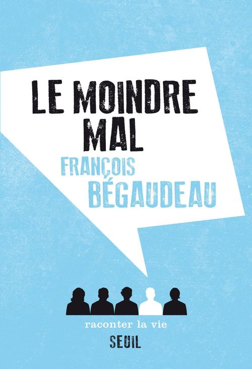ebook cover of Le Moindre Mal, by Francois Begaudeau