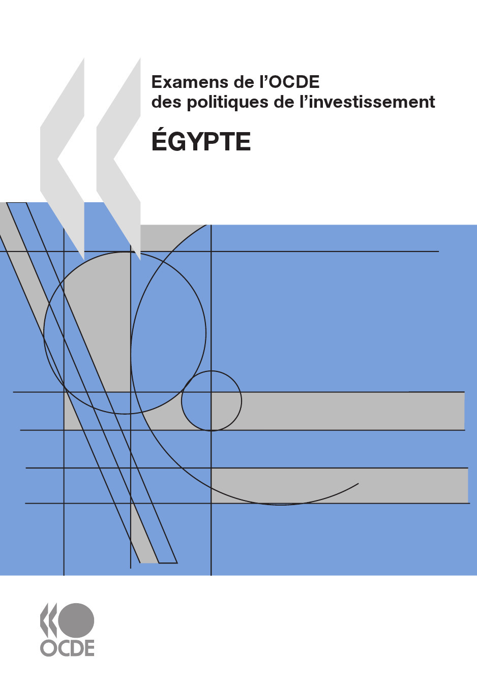 Couverture ebook de Examens de l'OCDE des politiques de l'investissement : Égypte 2007, de Collectif