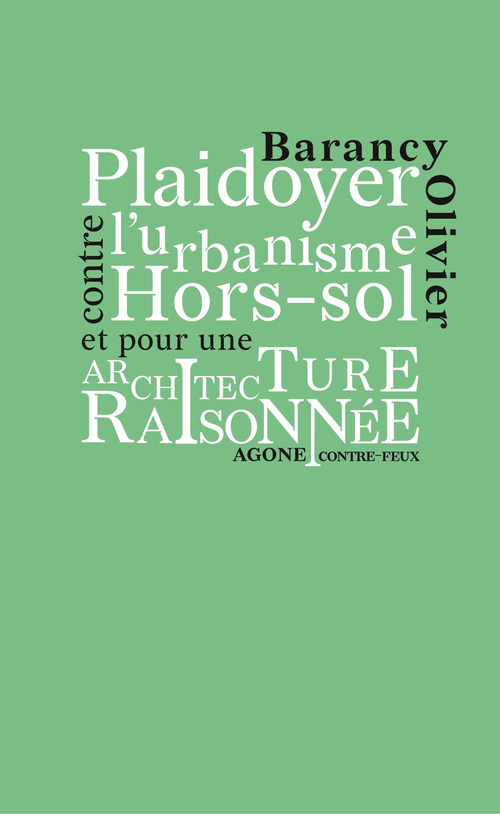 ebook cover of Plaidoyer contre l´urbanisme hors-sol et pour une architecture raisonnée, by Olivier Barancy