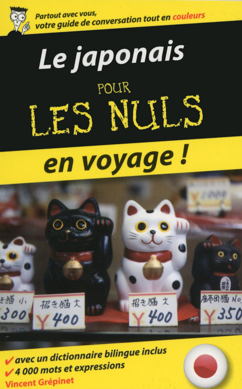 ebook cover of Le japonais pour les Nuls en voyage !, by Vincent Grépinet