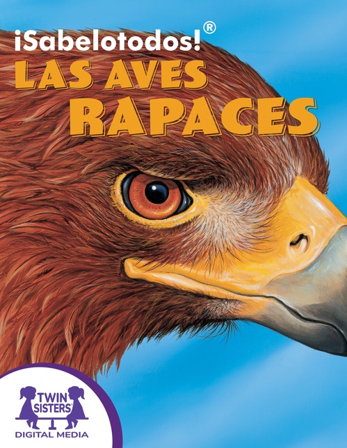 ebook cover of ¡Sabelotodos!® Las Aves Rapaces, by Bendix Anderson