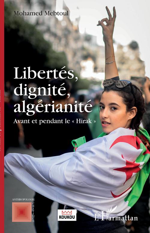 Couverture ebook de Libertés, dignité, algérianité, de Mohamed Mebtoul