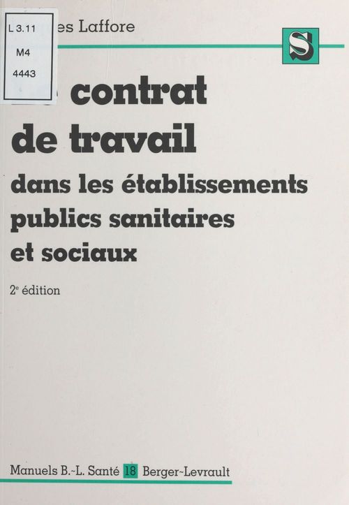 Couverture ebook de Le contrat de travail dans les établissements publics, sanitaires et sociaux, de Laforre J