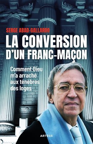 Couverture ebook de La conversion d'un franc-maçon, de Serge Abad-Gallardo