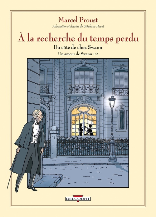 ebook cover of À la recherche du temps perdu T04 - Un amour de Swann - Première partie, by Stéphane Heuet