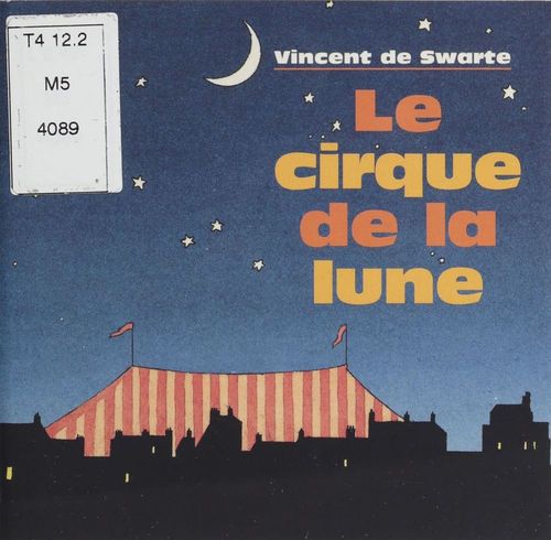 ebook cover of Le Cirque de la lune, by Vincent de Swarte