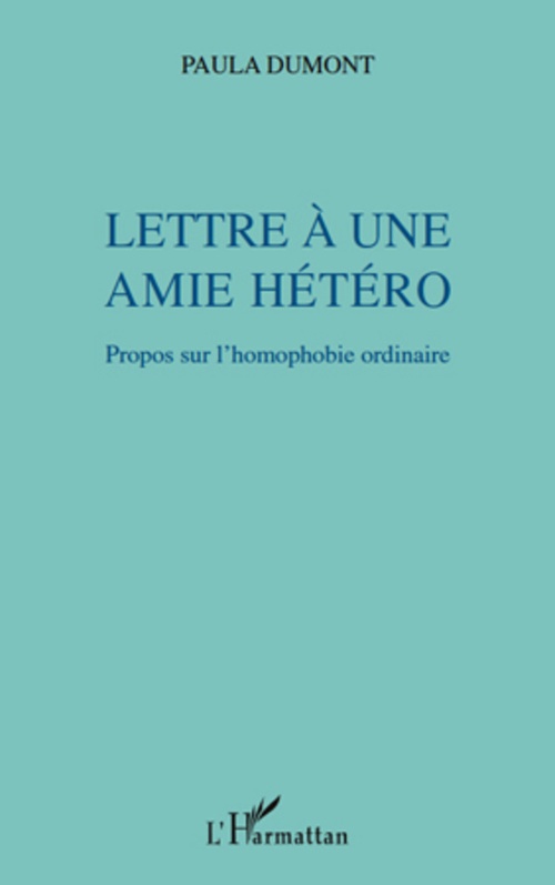 Couverture ebook de Lettre à une amie hétéro, de Paula Dumont