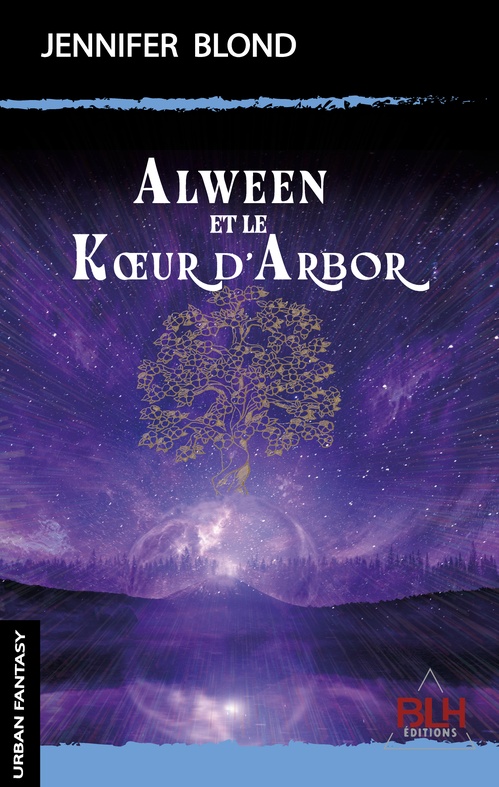 Couverture ebook de Alween et le Koeur d'Arbor, de Jennifer Blond