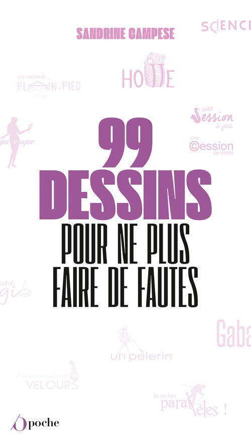 Couverture ebook de 99 nouveaux dessins pour ne plus faire de fautes, de Sandrine Campese
