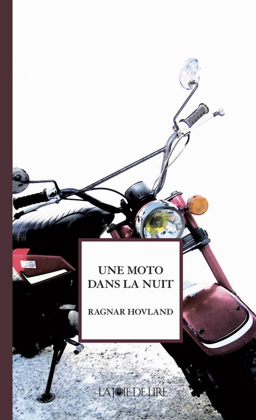 Couverture ebook de Une moto dans la nuit, de Hovland/Ragnar