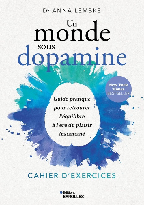 ebook cover of Un monde sous dopamine : cahier d'exercices, by Anna Lembke