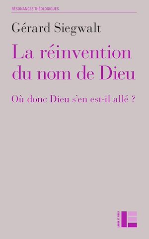 Couverture ebook de La réinvention du nom de Dieu, de Gérard Siegwalt