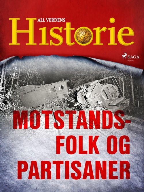 Couverture ebook de Motstandsfolk og partisaner, de All Verdens Historie
