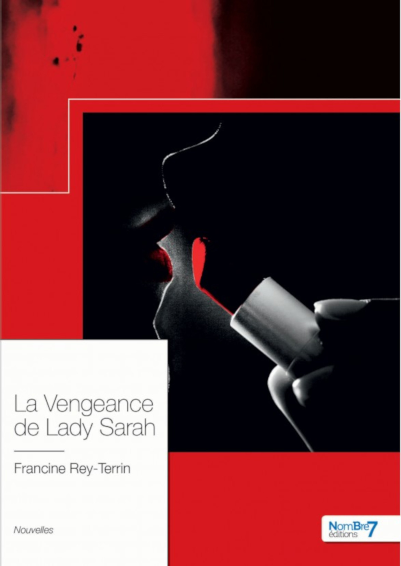 Couverture ebook de La Vengeance de Lady Sarah, de Francine Rey-terrin