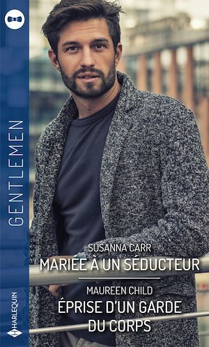 ebook cover of Mariée à un séducteur - Eprise d'un garde du corps, by Susanna Carr, Maureen Child