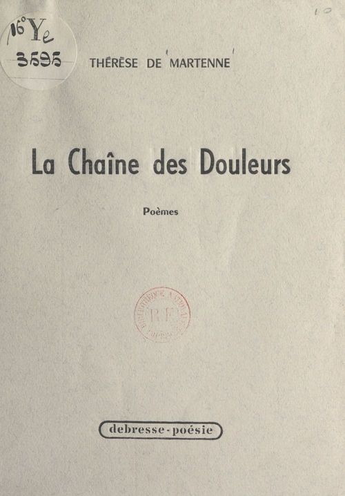 Couverture ebook de La chaîne des douleurs, de Therese De Martenne
