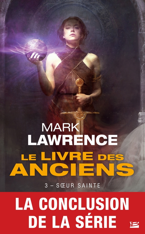 ebook cover of Le Livre des Anciens, T3 : Soeur Sainte, by Mark Lawrence