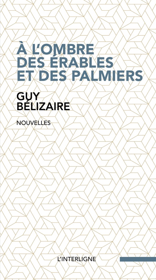 Couverture ebook de À l'ombre des érables et des palmiers, de Guy Belizaire