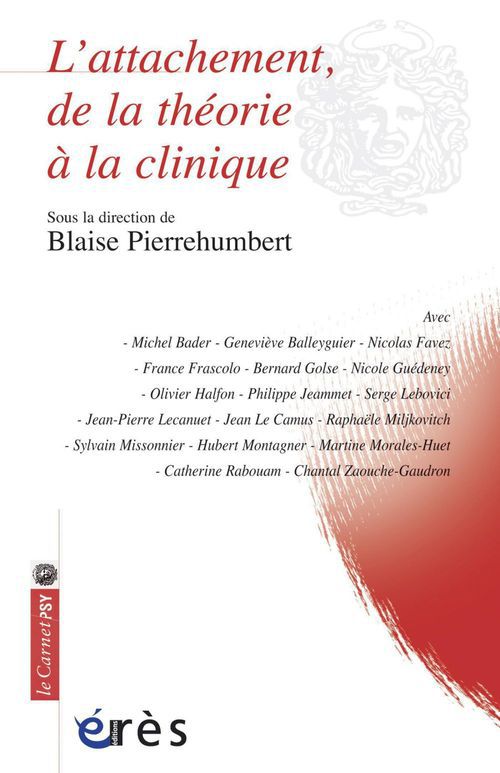 ebook cover of L'attachement, de la théorie à la clinique, by Blaise Pierrehumbert