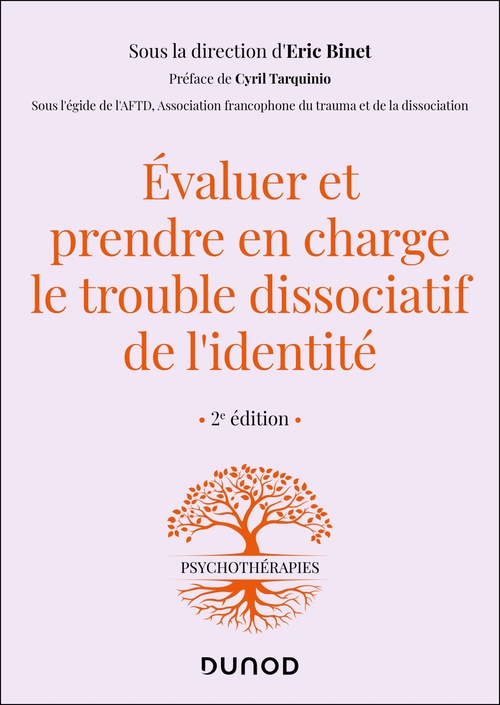 Couverture ebook de Evaluer et prendre en charge le trouble dissociatif de l'identité - 2e éd., de Eric Binet, Collectif