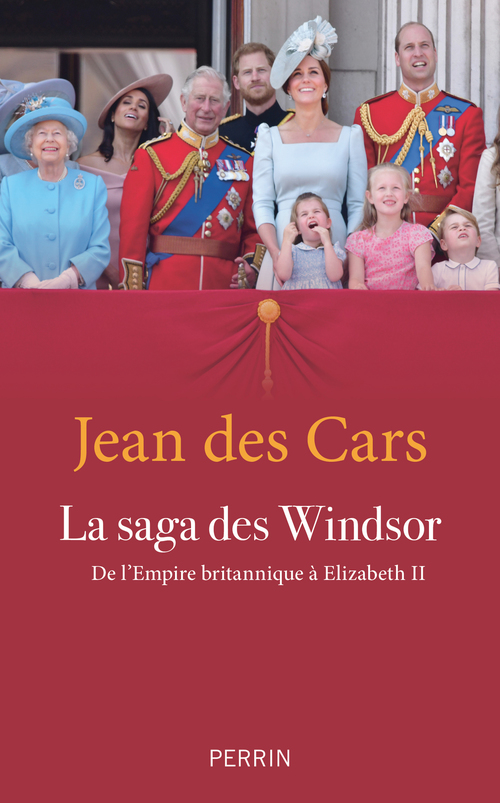 ebook cover of La saga des Windsor - De l'Empire britannique à Elizabeth II, by Jean des Cars