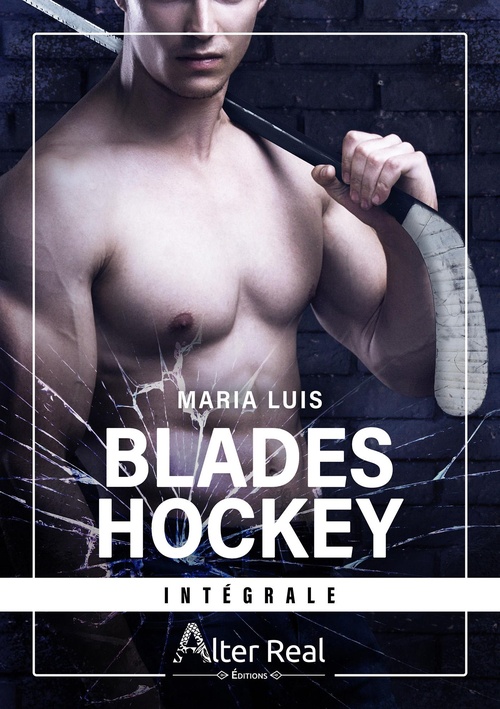 Couverture ebook de Blades Hockey - L'intégrale, de Maria Luis