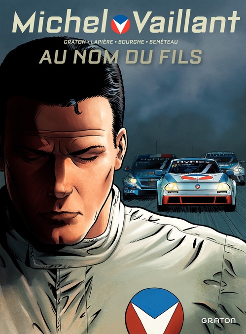 ebook cover of Michel Vaillant - Nouvelle saison - Tome 1 - Au nom du fils, by Philippe Graton, Denis Lapière, Benjamin Benéteau, Marc Bourgne