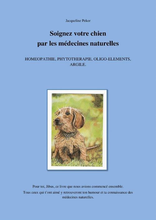 Couverture ebook de Soignez votre chien par les médecines naturelles, de Jacqueline Peker