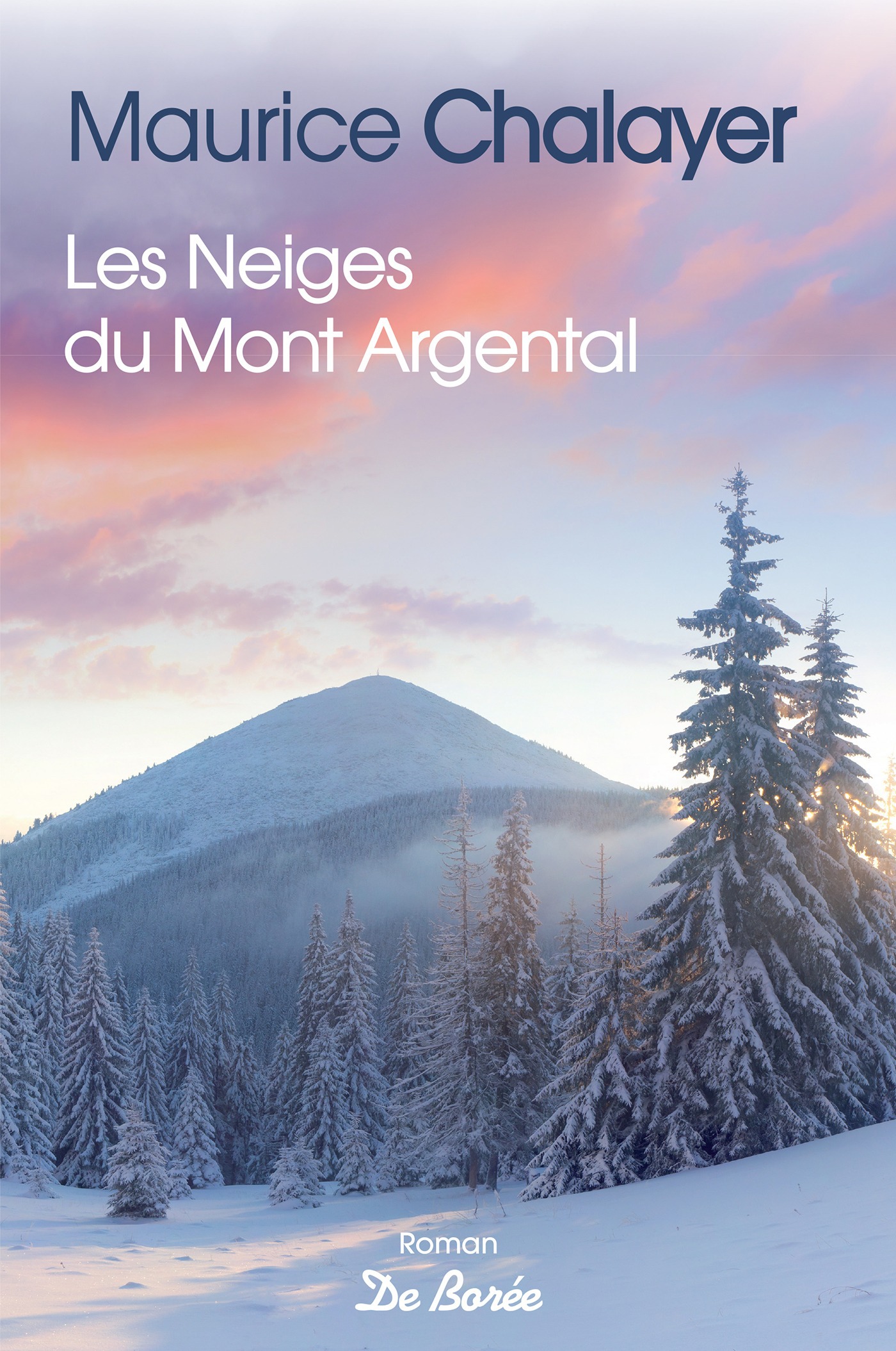 ebook cover of Les Neiges du Mont Argental, by Maurice Chalayer