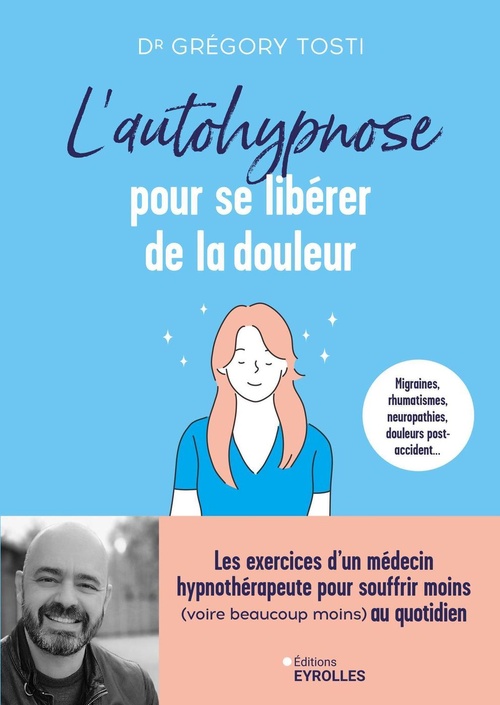 ebook cover of L'autohypnose pour se libérer de la douleur, by Grégory Tosti